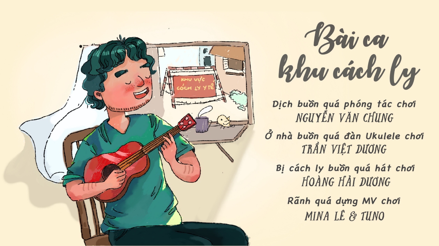 "Bài ca khu cách ly" được phóng tác từ "Chiếc khăn gió ấm" để chống dịch